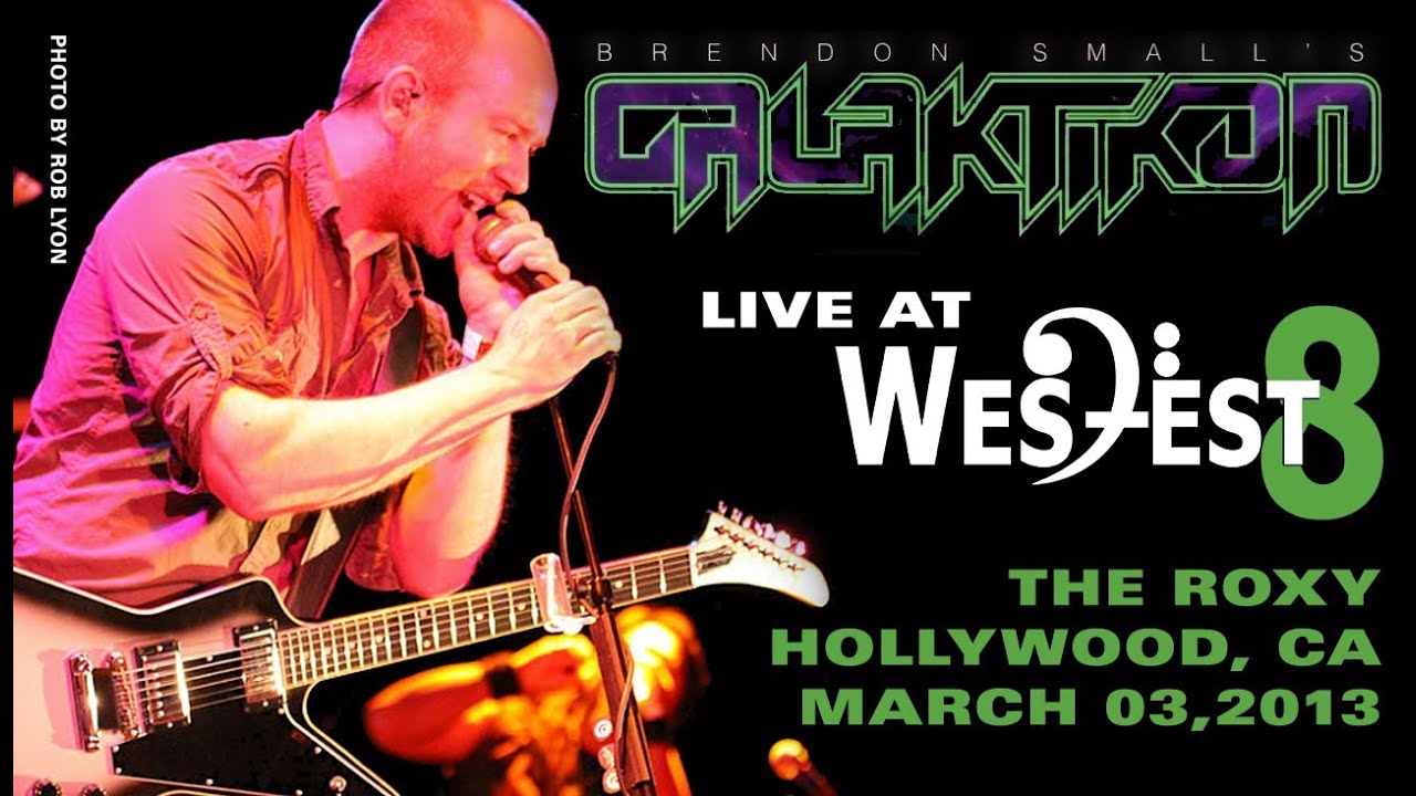 Brendon Small's Galaktikon Live at WesFest 8 The Roxy March 3 2013 FULL CONCERT