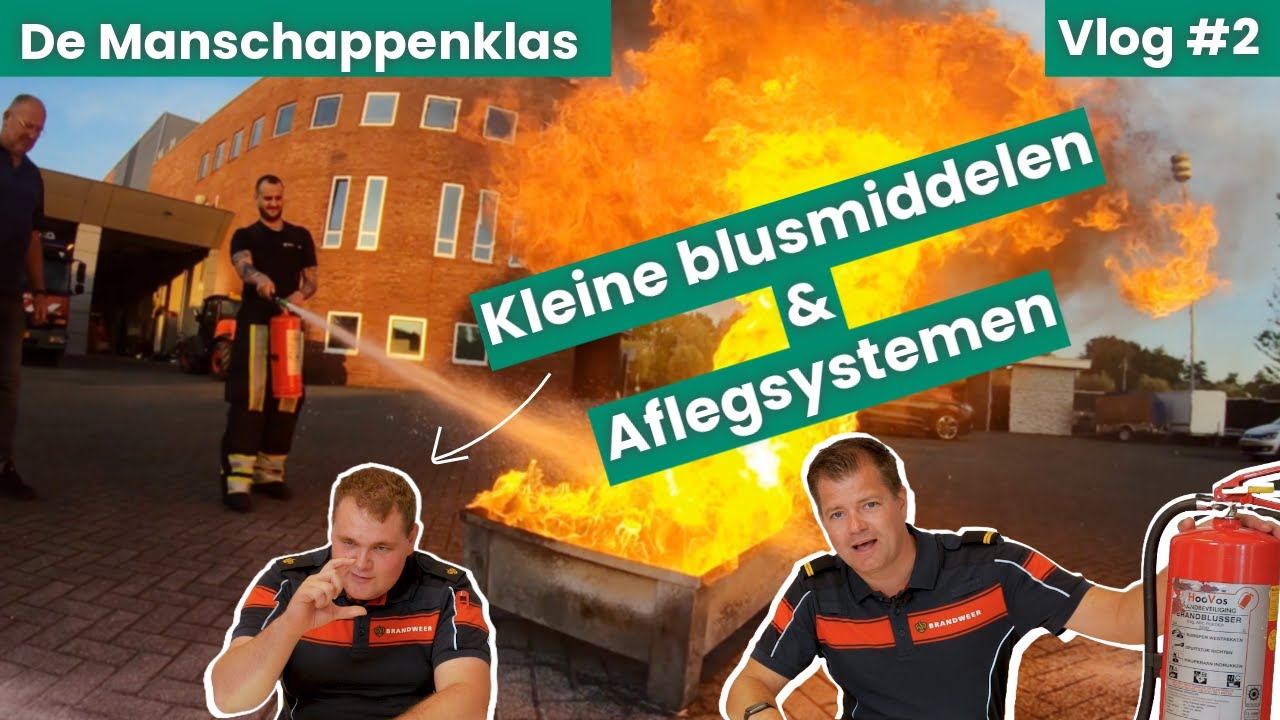 De Manschappenklas - Vlog #2: Kleine blusmiddelen en aflegsystemen
