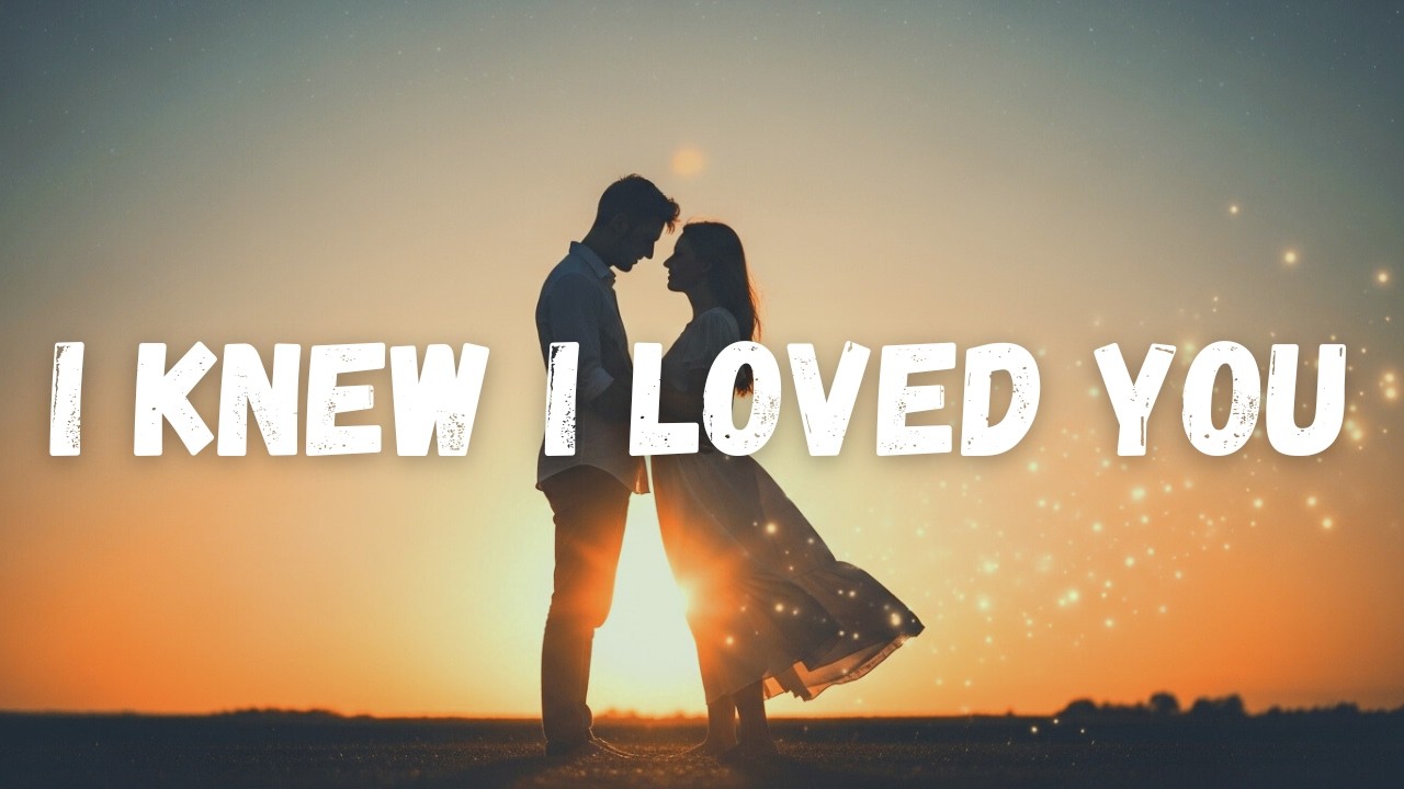 I Knew I Loved You – Falling in Love Before It Began | Romantic Ballad