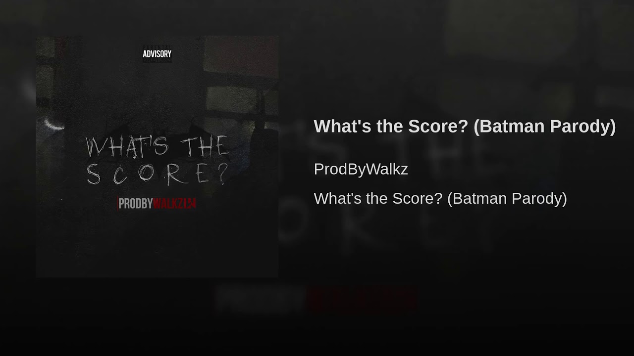 Batman - What&rsquo;s The Score? (SpiderMan Diss) [Prod. By Walkz] (Full Song)