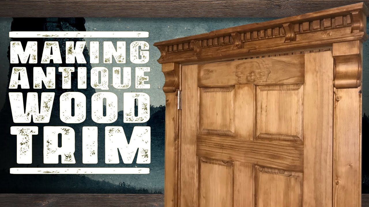 Making real antique style wood trim for your home or haunts!