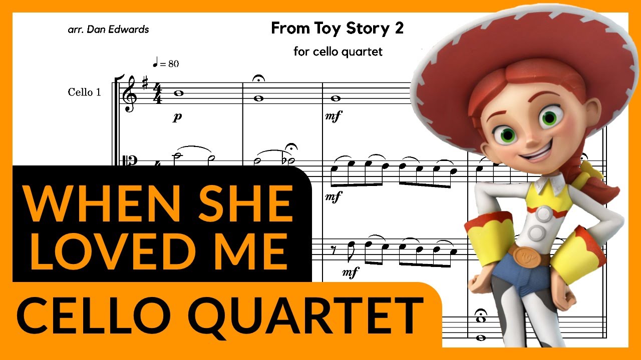 When She Loved Me - Cello Quartet | Sheet music preview