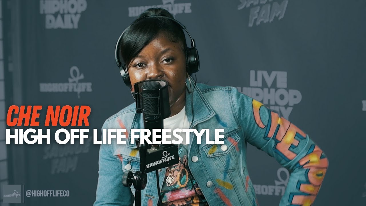 Che Noir High Off Life Freestyle | Bar for Bar She Demands Respect!
