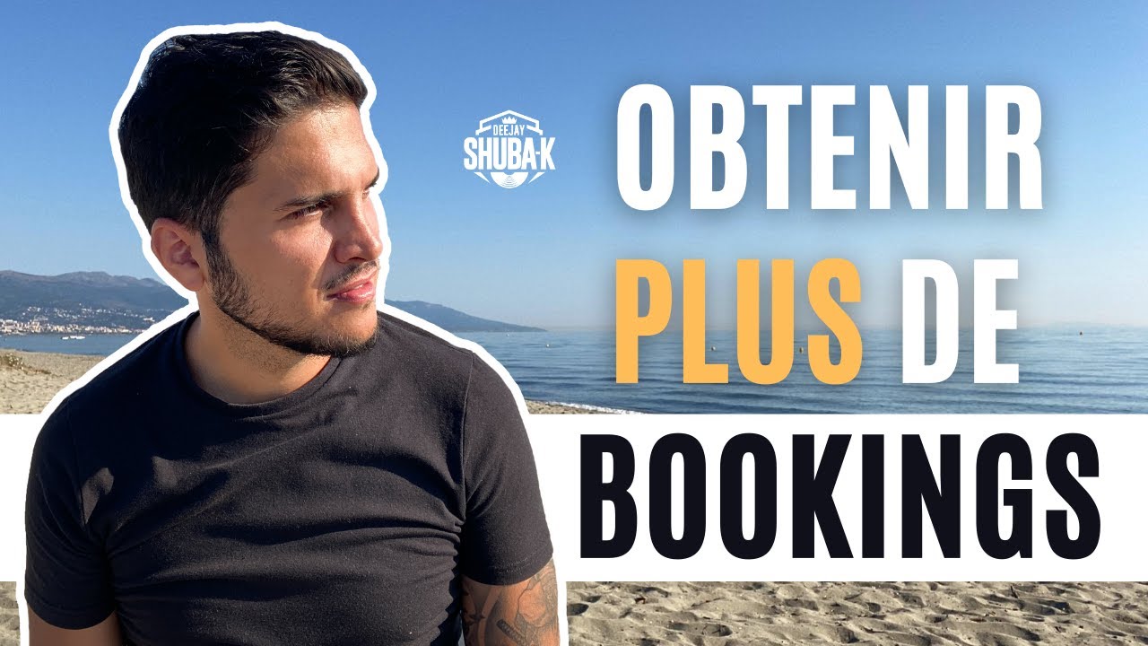 FAQ #7 OBTENIR PLUS DE BOOKINGS  (Devenir un bon Dj)