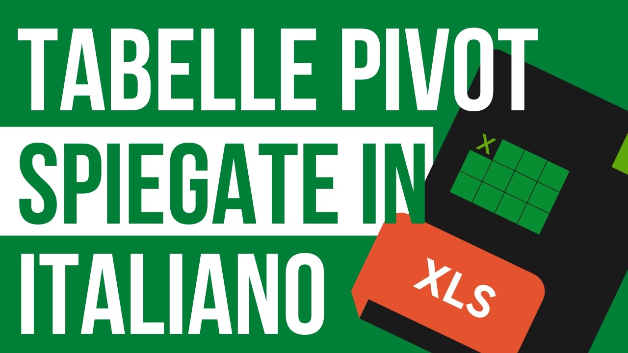 EXCEL: Tabelle Pivot – Cosa Sono e Come Usarle (Guida Completa)