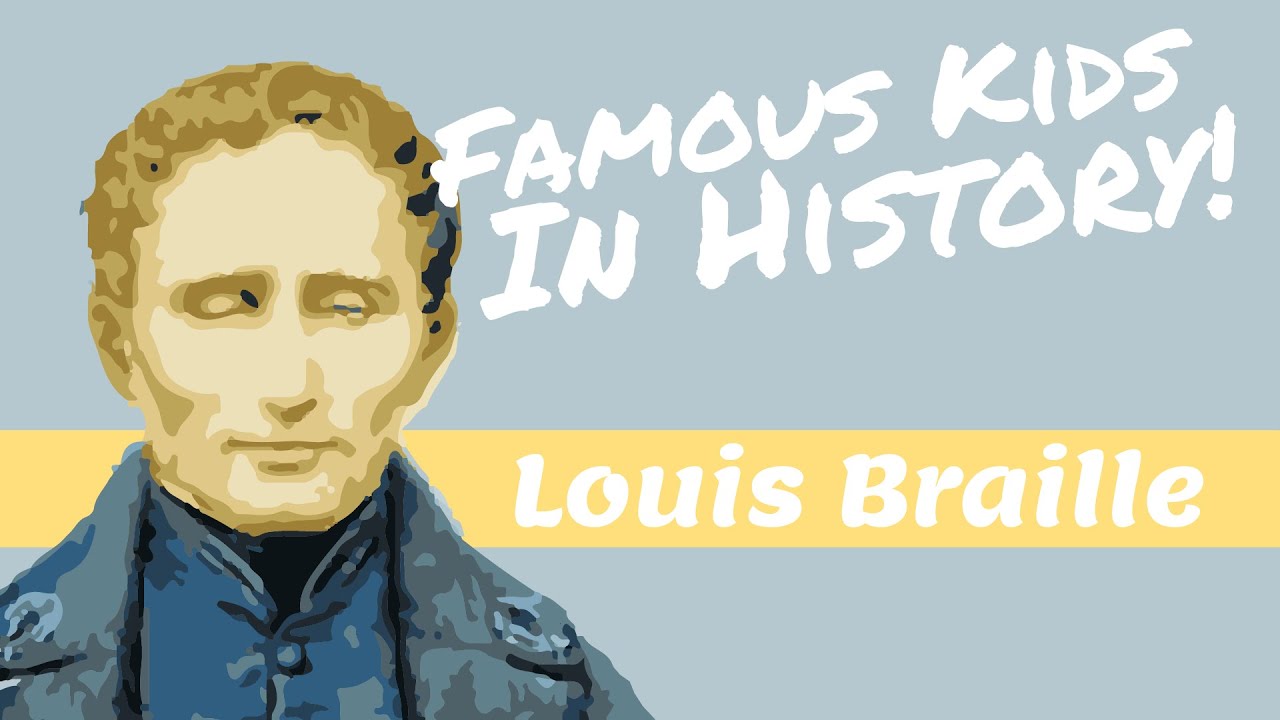 Louis Braille | Famous Kids in History