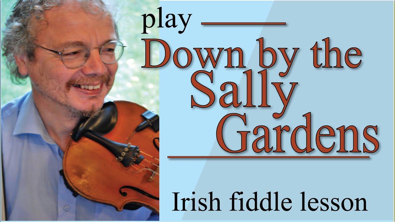 Down by the Sally Gardens (fiddle lesson)