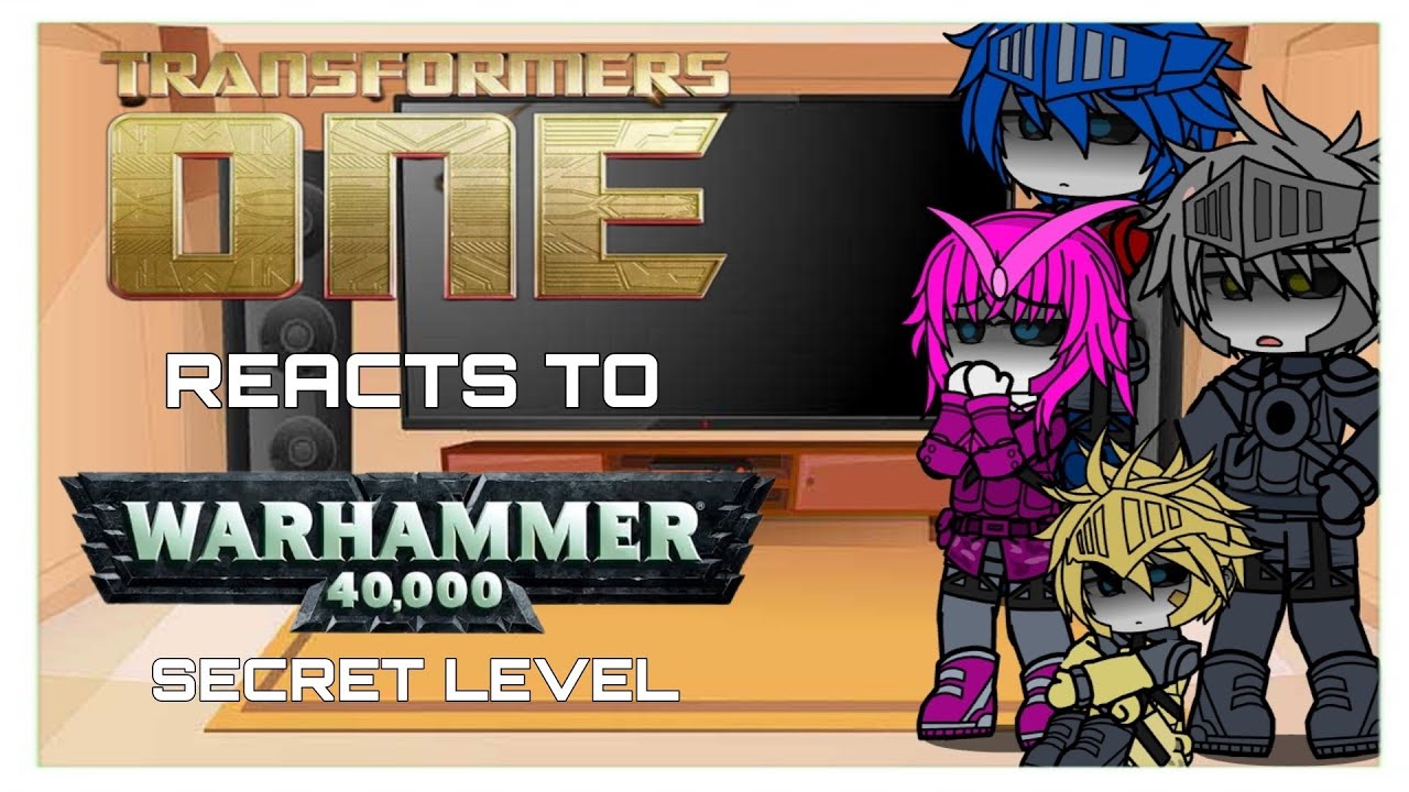 Transformers One React to Warhammer Secret Level | Gacha React