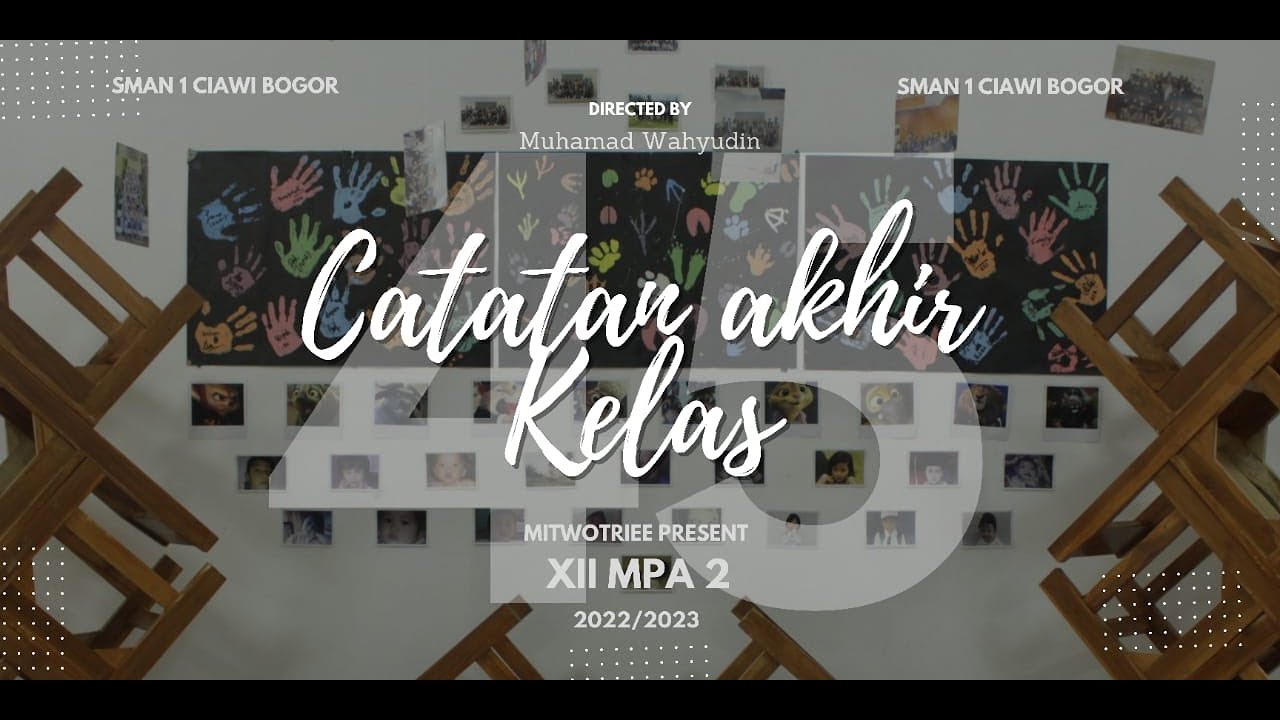 CATATAN AKHIR KELAS || XII MIPA 2 | SMAN 1 CIAWI BOGOR || 2023