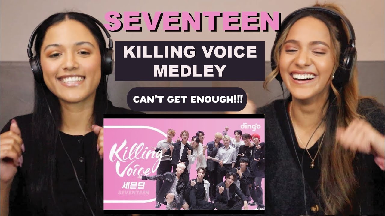 My cousin got me into SEVENTEEN - KILLING VOICE MEDLEY PERFORMANCE | REACTION!!