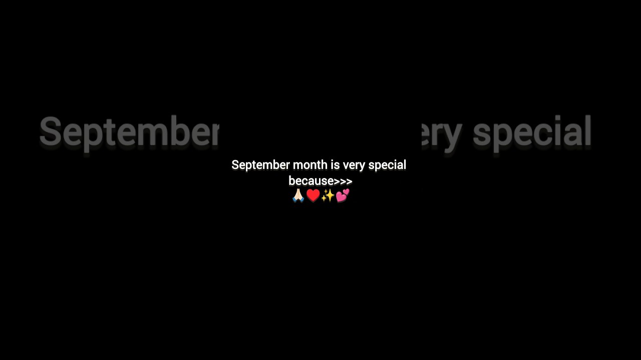 September month is very special 🙏🏻&hearts;️✨💫#september #festival #love #viral #status #shorts