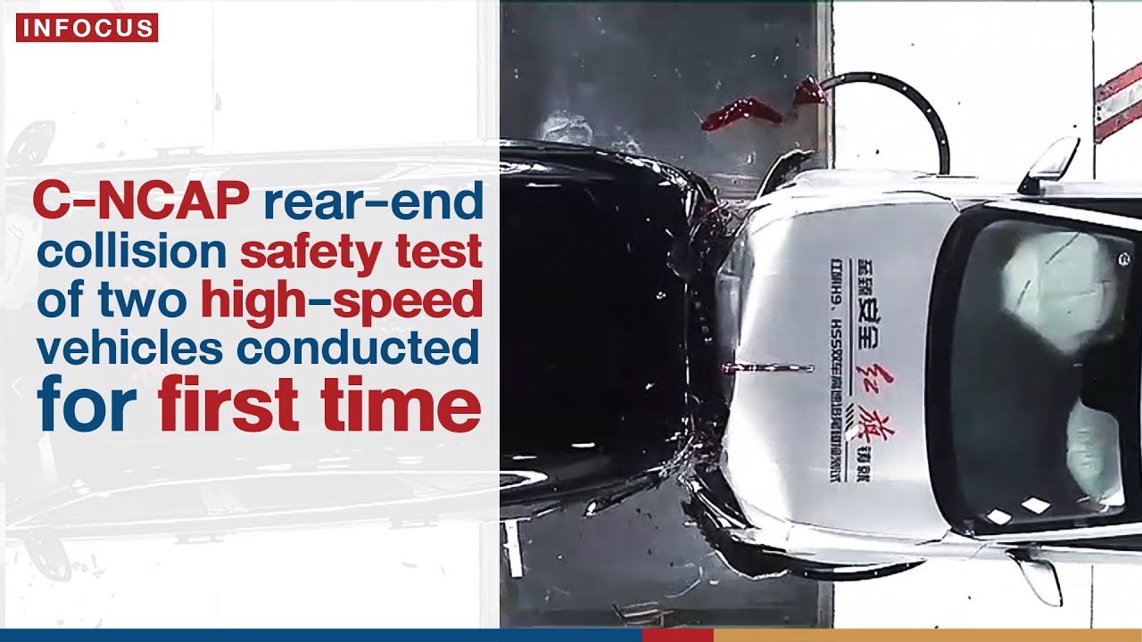 C-NCAP rear-end collision safety test of two high-speed vehicles | The Nation Thailand