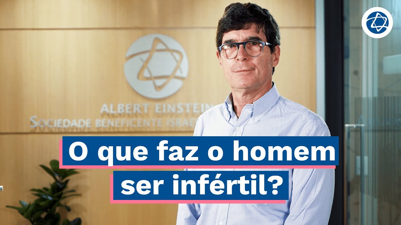 Infertilidade masculina: o que &eacute;, causas e tratamentos | Educa&ccedil;&atilde;o em Sa&uacute;de Einstein