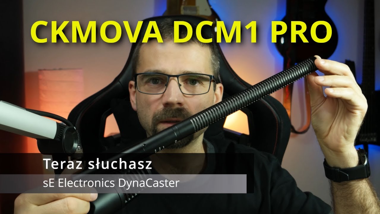 CKMOVA DCM1 Pro vs sE Dynacaster vs sE8 - porównanie mikrofonów w nagrywaniu na Youtube