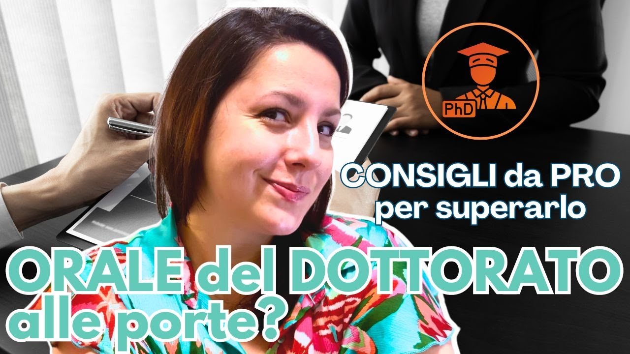 ORALE del DOTTORATO | I miei consigli PER SUPERARE L'ORALE DEL DOTTORATO