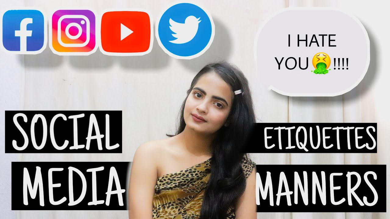 Social Media Etiquette | How to Conduct Yourself on Social Media | Alisha Singh