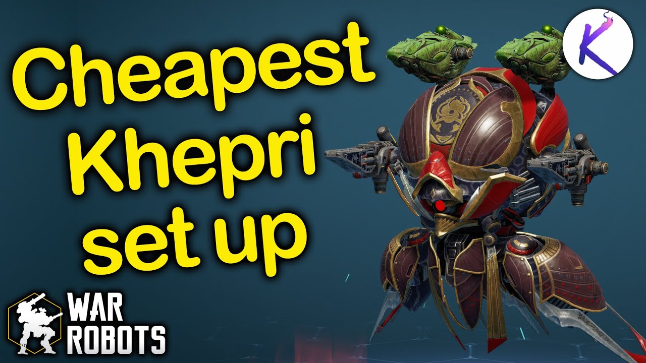 Khepri guide: strong budget build with scald war robots gameplay wr robot