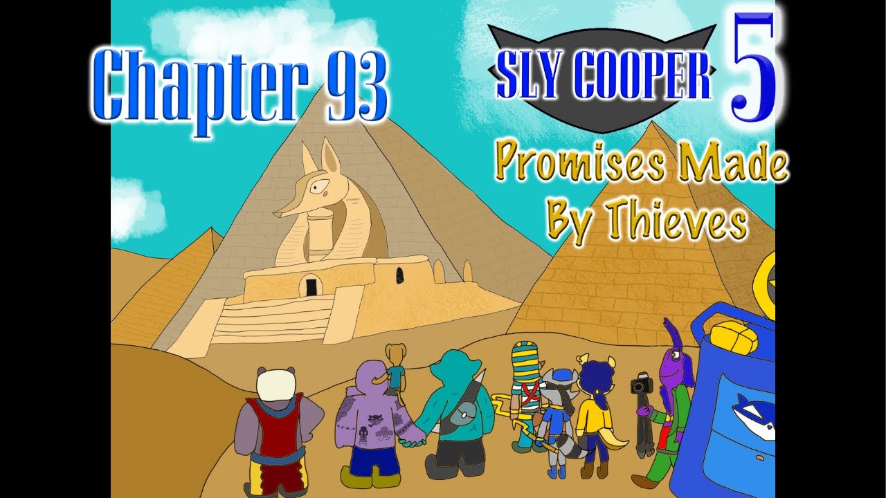Sly Cooper 5: Promises Made By Thieves - Chapter 93 - FINAL CHAPTER