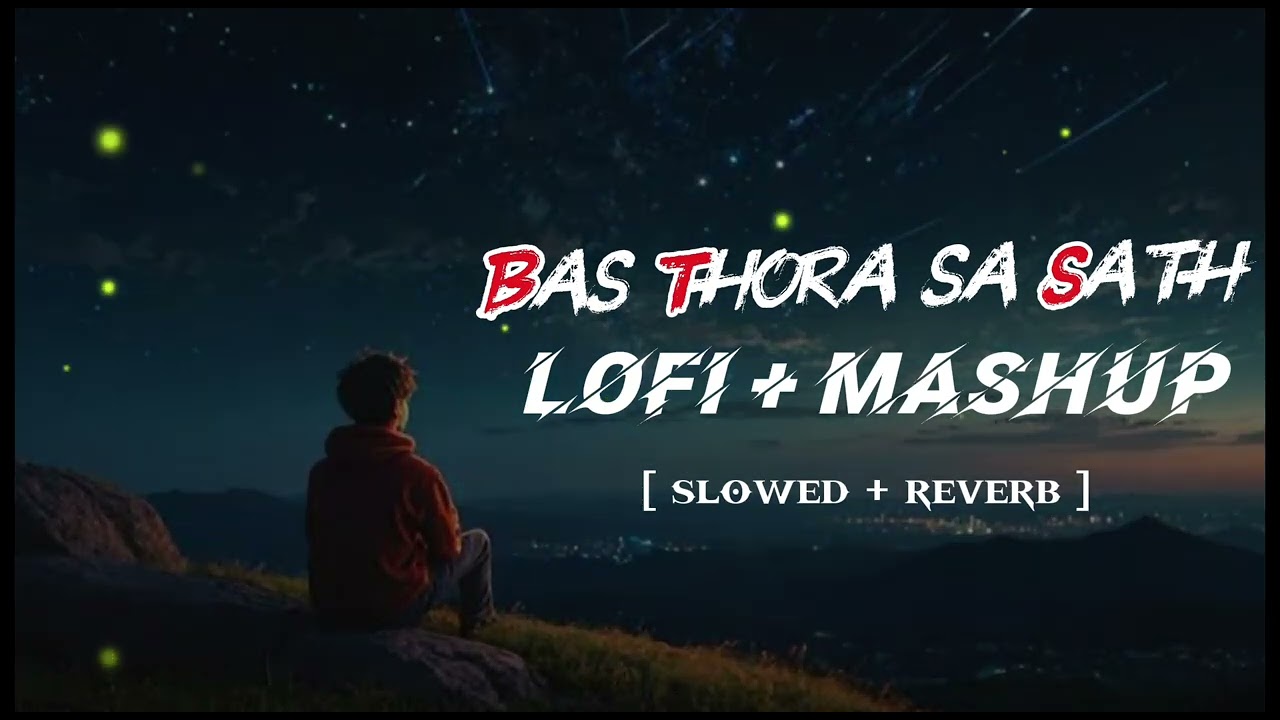 Bas Thora Sa Sath | Heart Touching Sad Song 💔 | Broken Love #sad #sadsong 