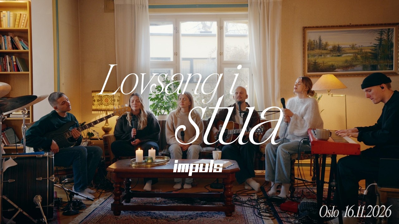 Lovsang i stua - Oslo 16.11.2025