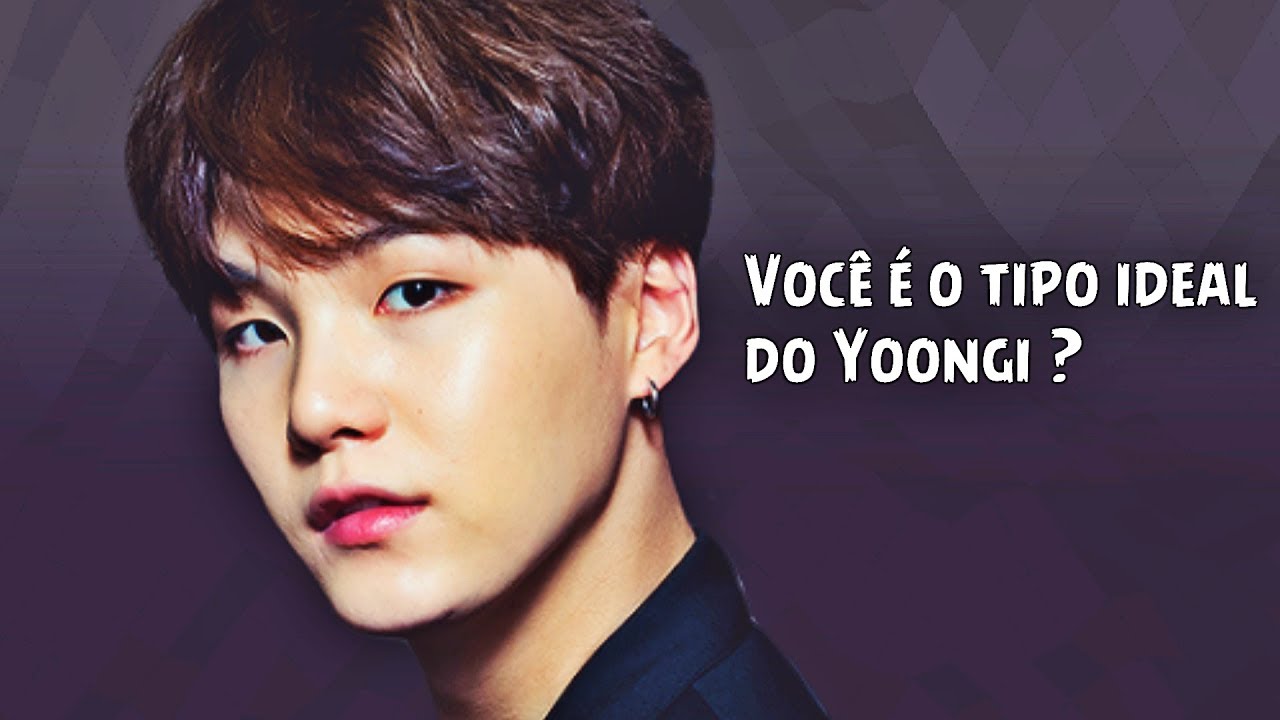 Você é o tipo ideal do Yoongi ? - BTS #2