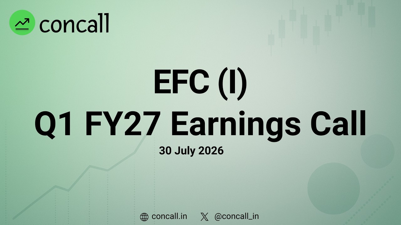 EFC I Q1 FY27 Earnings Conference Call | Concall.in