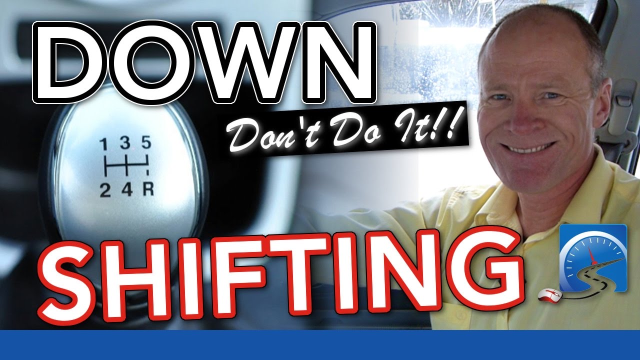 How to Downshift a Manual Car Correctly