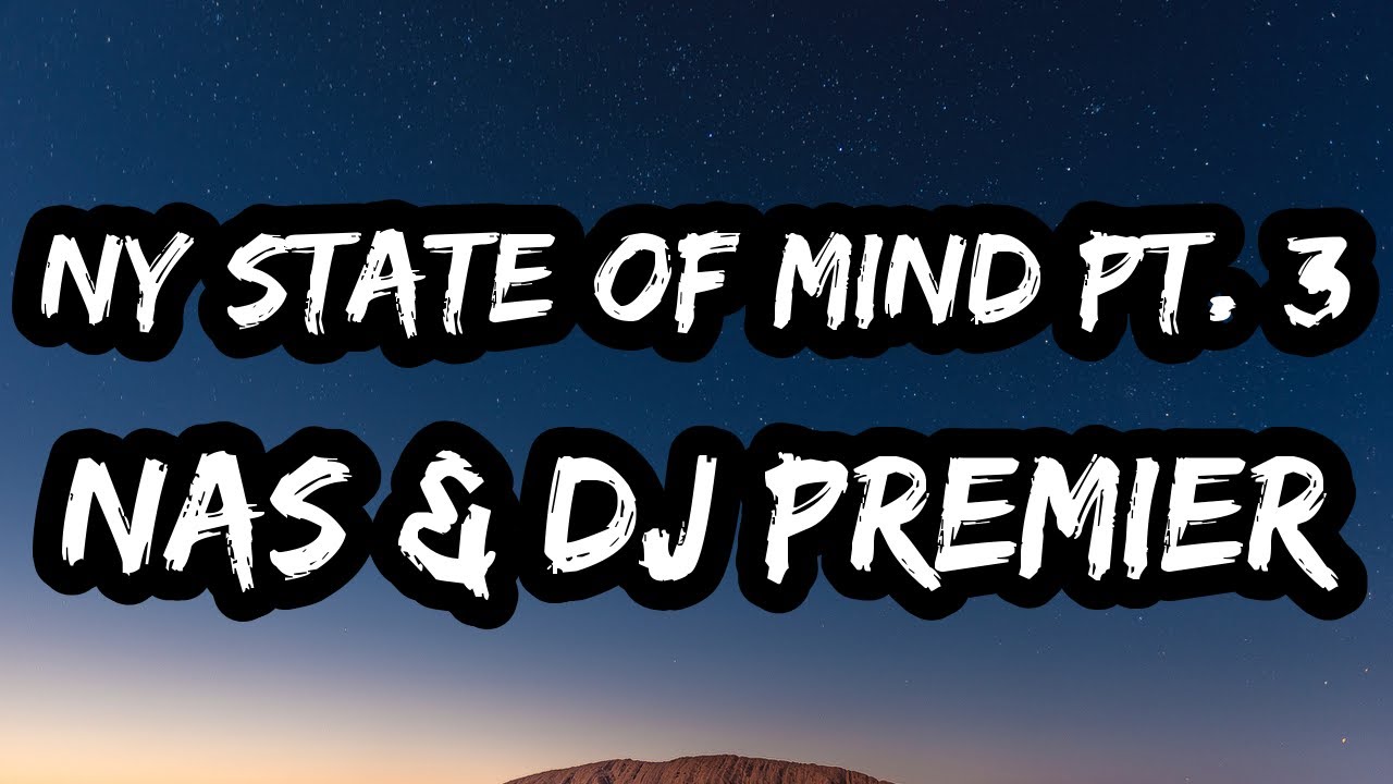 Nas & DJ Premier &ndash; N.Y. State of Mind Pt. 3 (Lyrics)