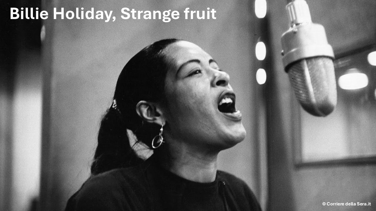 BILLIE HOLIDAY, STRANGE FRUIT, testo di Abel Meeropol
