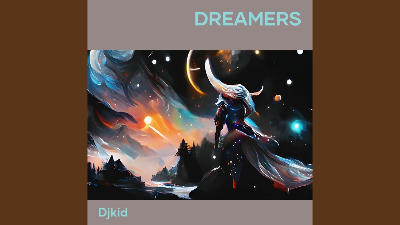 Dreamers