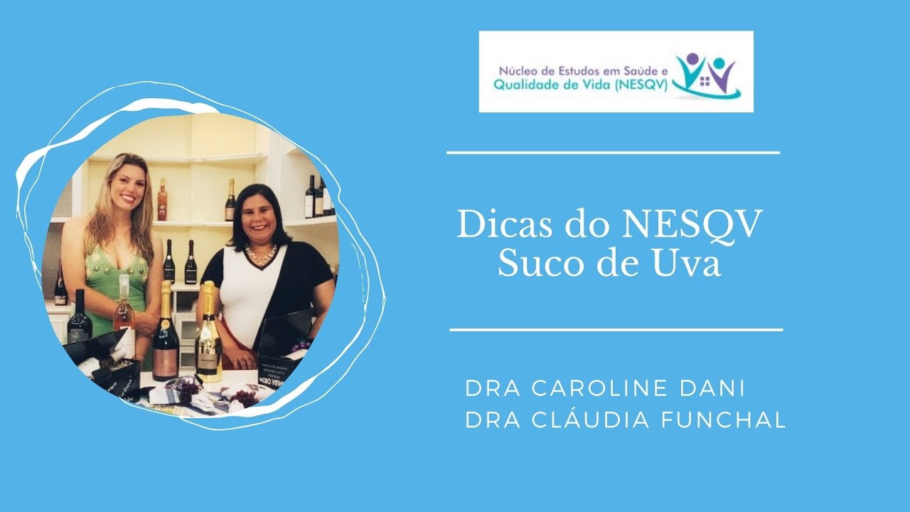 Dicas do NESQV - Suco de Uva