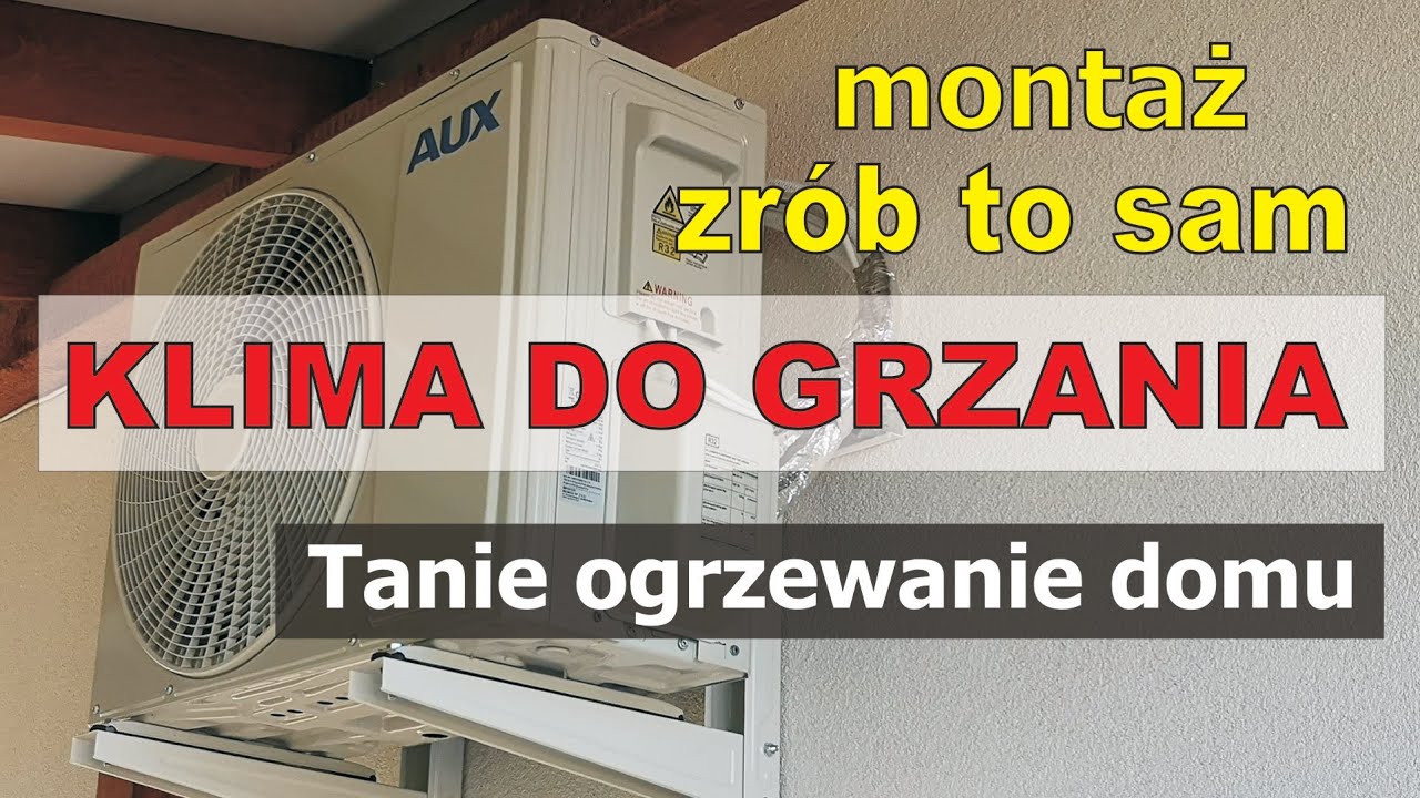 Klima go grzania, czyli TANIE ogrzewanie prądem... szybki montaż, tani jak barszcz !