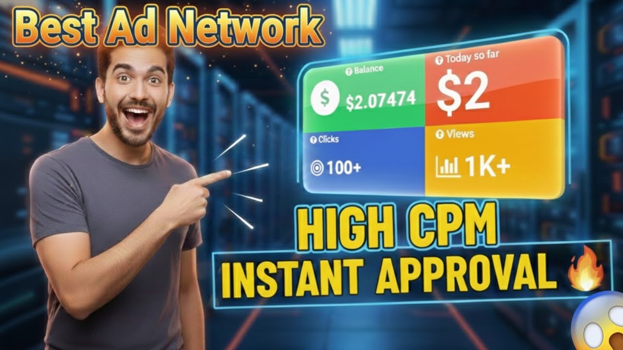 Best New Ad Network 2025 💰 High CPM & CPC | Instant Approval 🚀