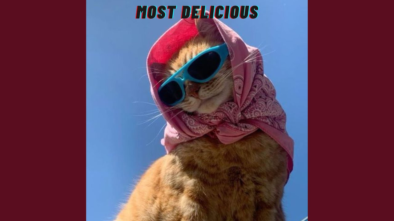 MOST DELICIOUS