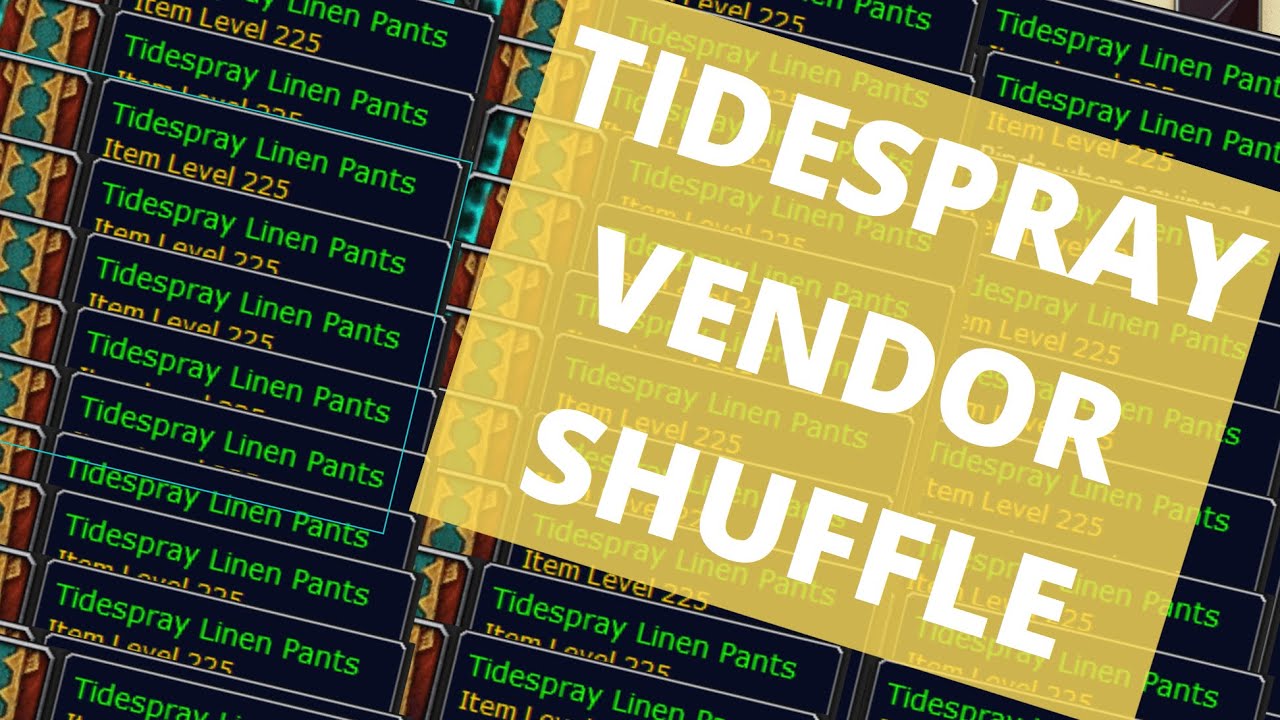 Tidespray Vendor Shuffle - Easy Gold Farm in 8.3