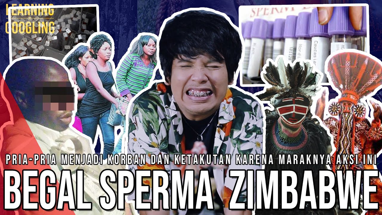 Geng Wanita Pembegal Sperma Di Zimbabwe! Demi Keperluan Ilmu Hitam? |Learning By Googling
