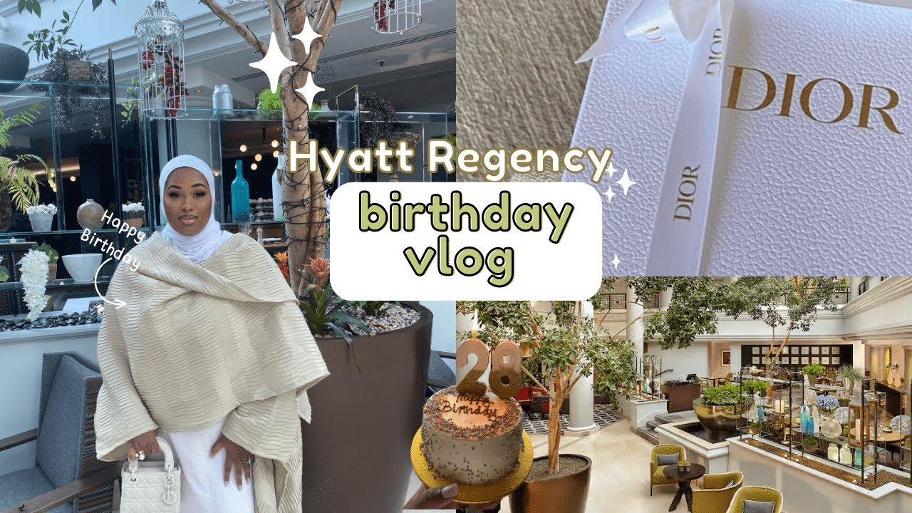 MY 28TH BIRTHDAY VLOG STAYING AT A LUXURY HOTEL -  4* HYATT REGENCY BIRMINGHAM