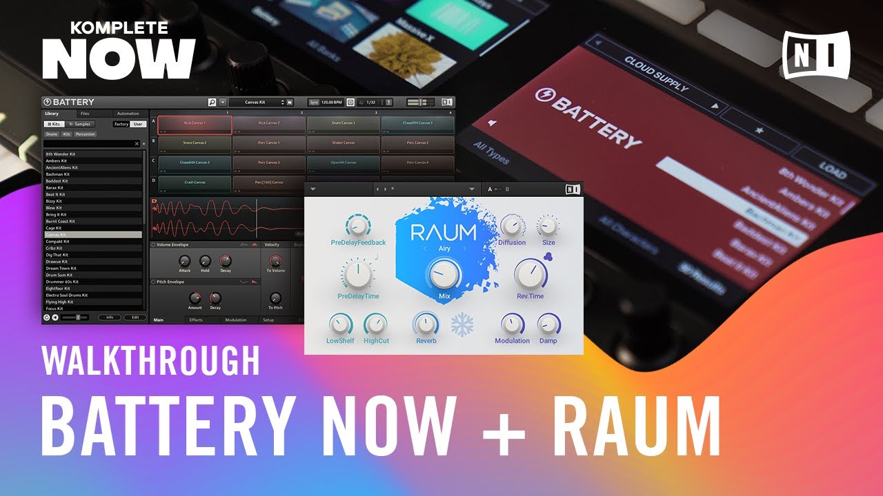 BATTERY NOW & RAUM Walkthrough &mdash; KOMPLETE NOW | Native Instruments