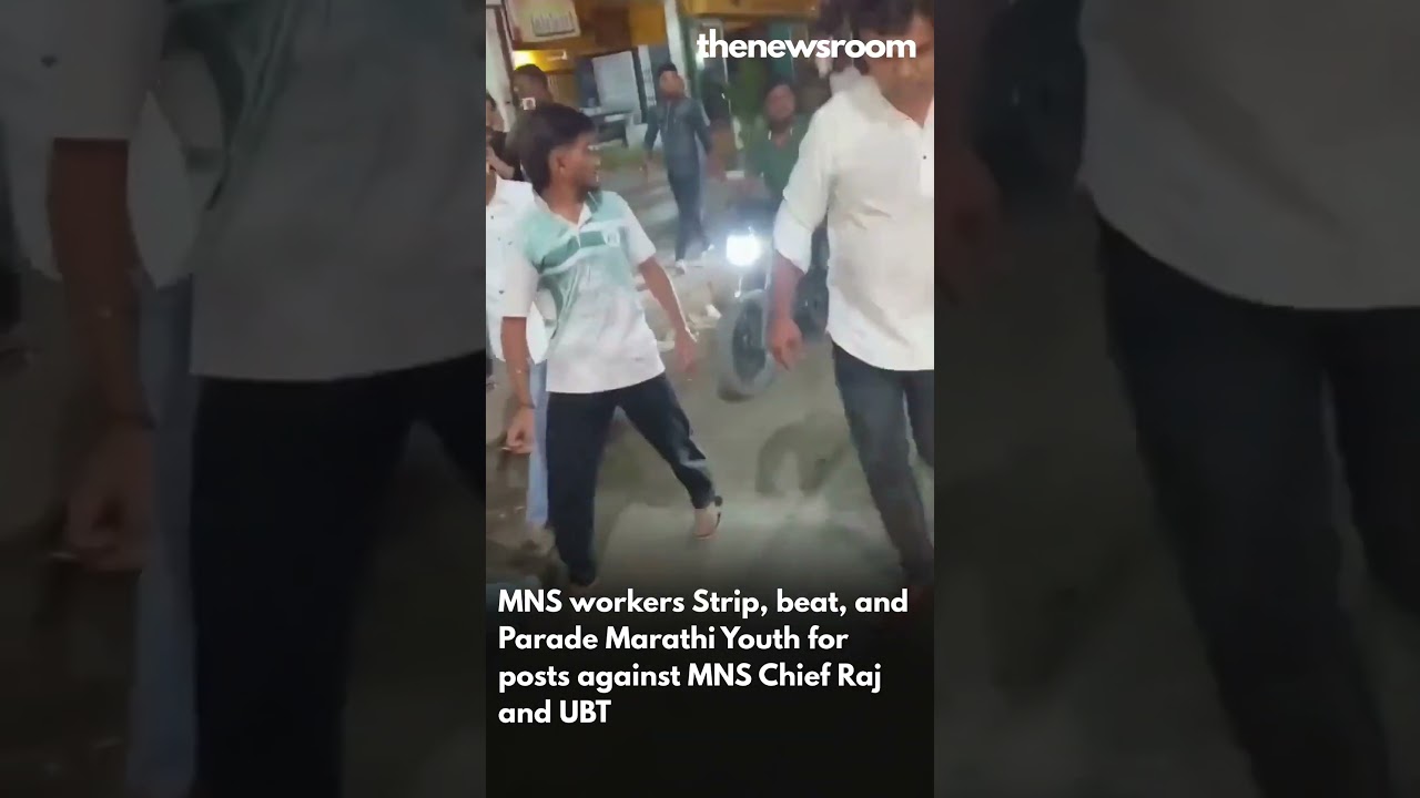MNS workers Strip, Beat, and Parade Marathi Youth for posts against MNS Chief Raj and UBT