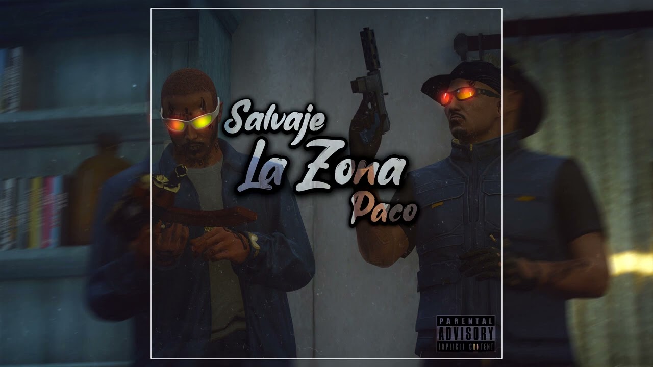 Salvaje - La Zona (ft.Paco)