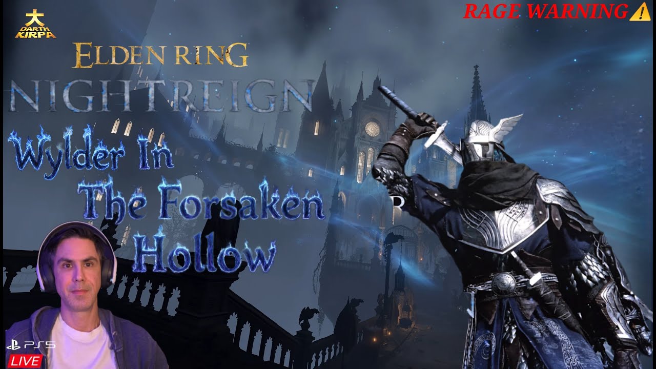 Elden Ring Nightreign | Wylder In The Forsken Hollow (Rage Warning ⚠️)