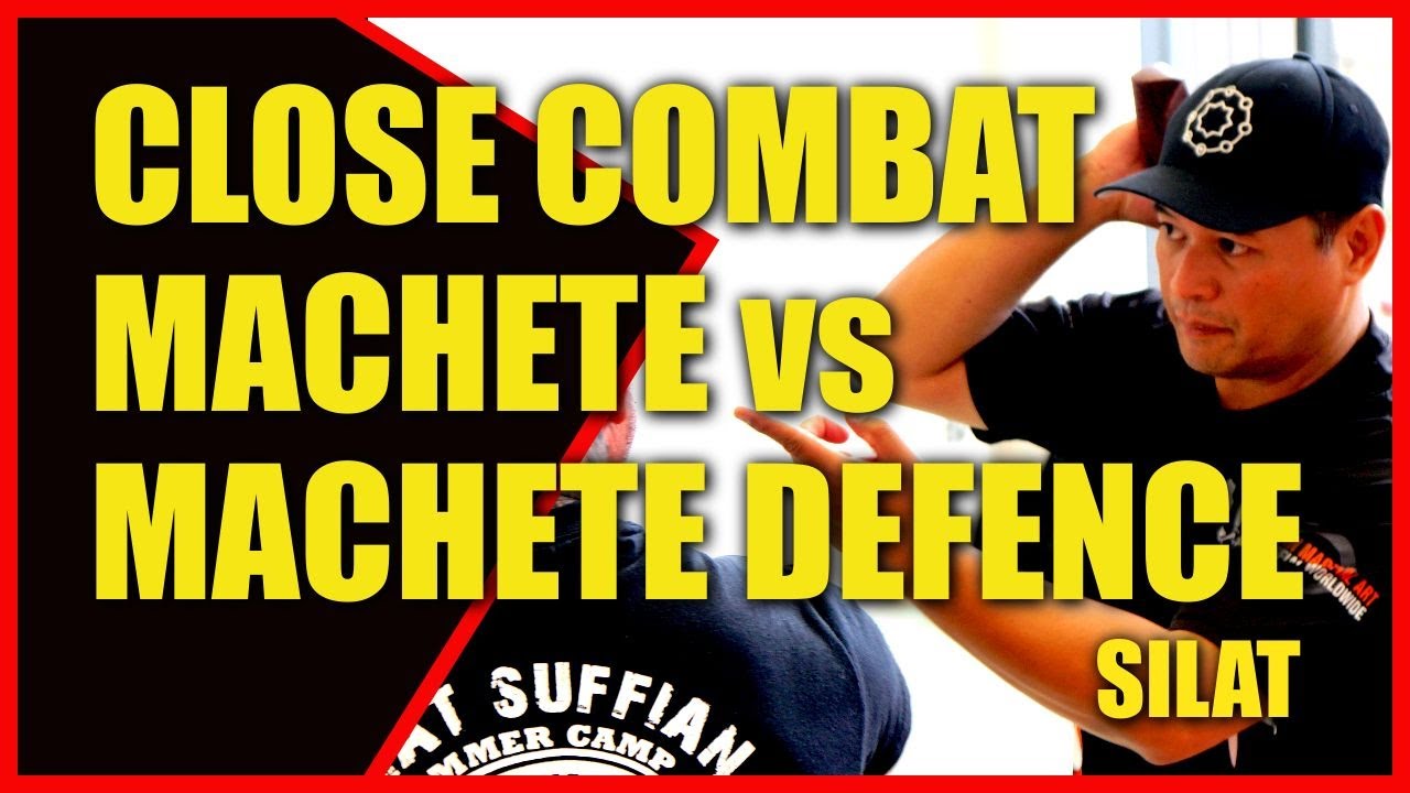 CLOSE COMBAT MACHETE vs MACHETE DEFENCE SILAT SSBD