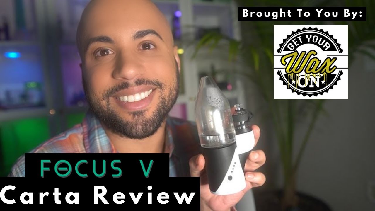 Focus V Carta E-Rig Vaporizer Review Brought To You By Get Your Wax On (A Colorado Vape/ Smoke Shop)