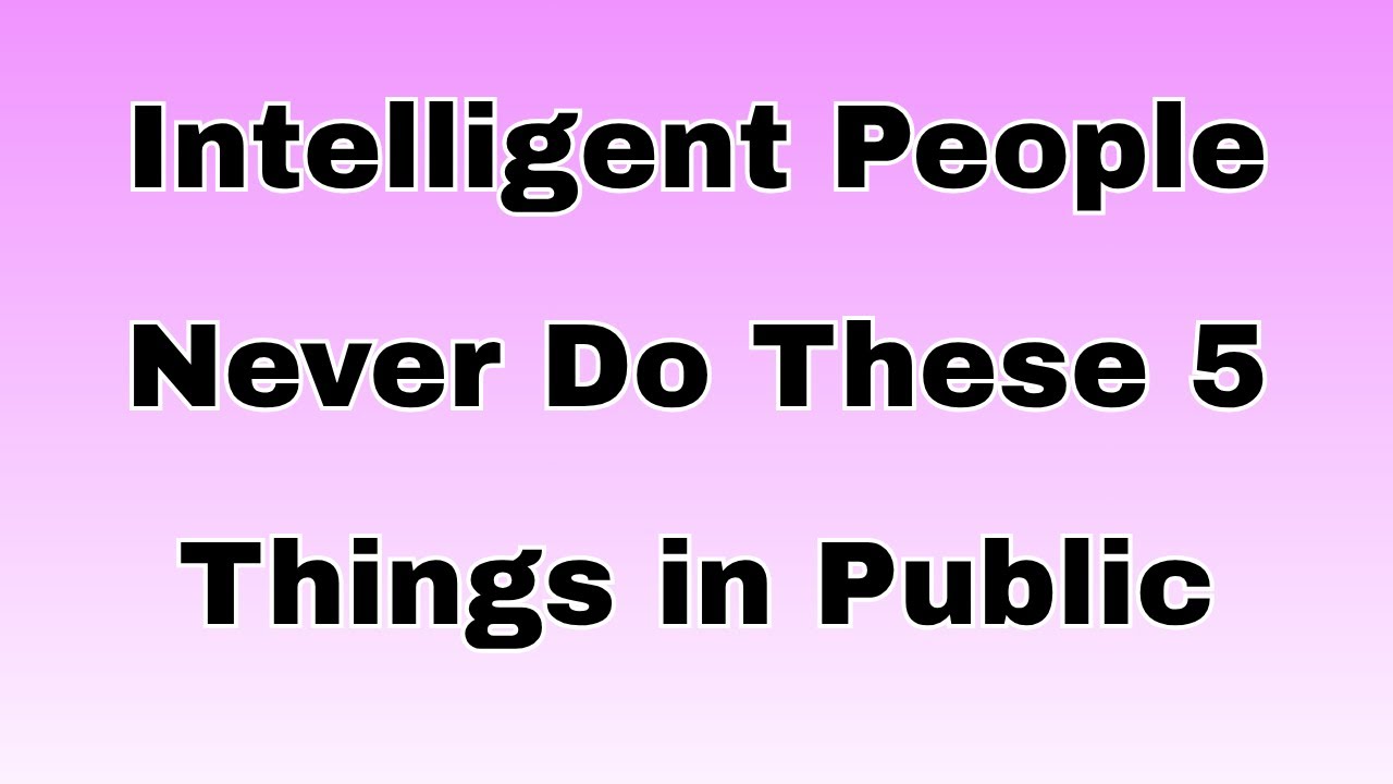 5 Things Emotionally Intelligent People Never Do in Public (Psychology of True Self-Control)
