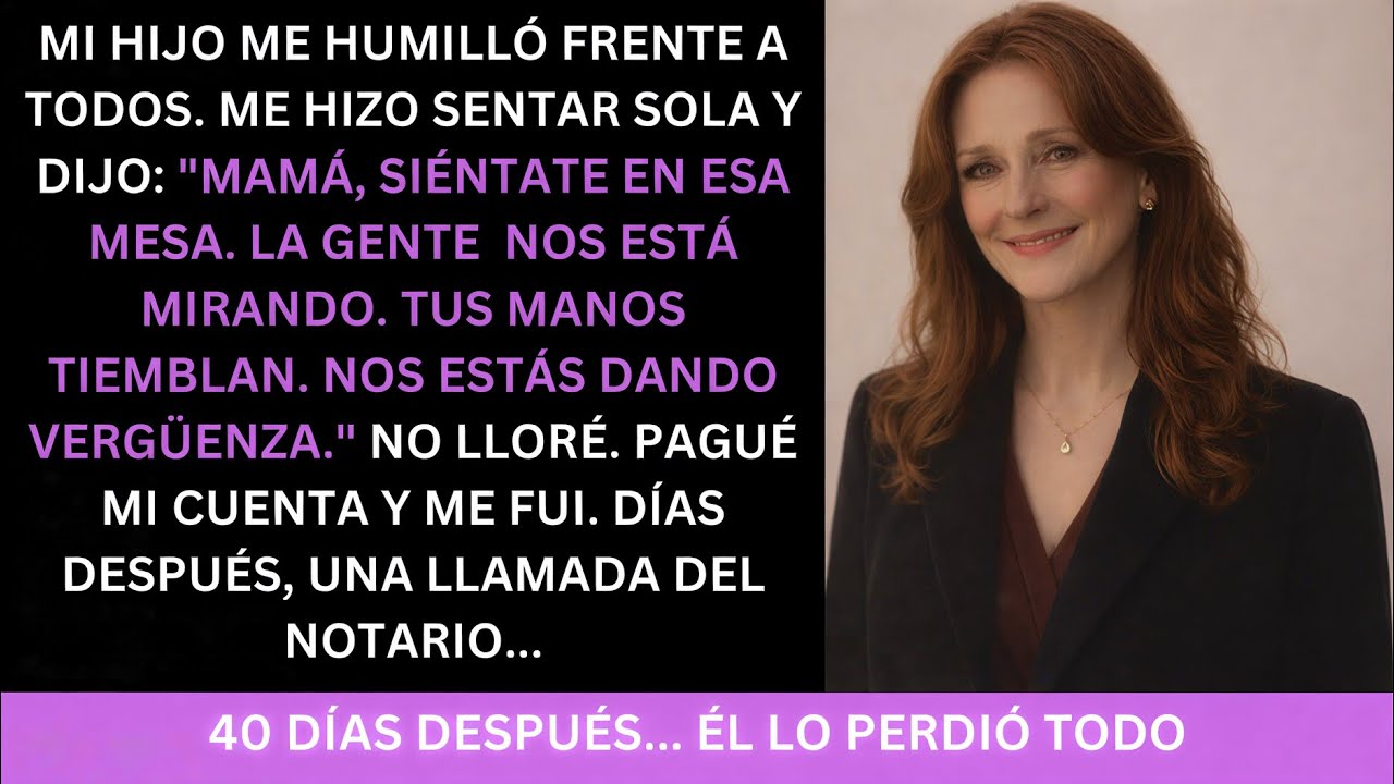 Mi hijo me humilló: 