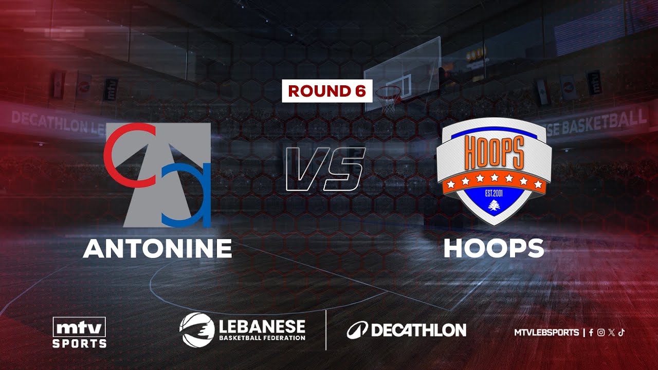 Decathlon Lebanese Basketball Championship | Round 6 - Antonine vs Hoops