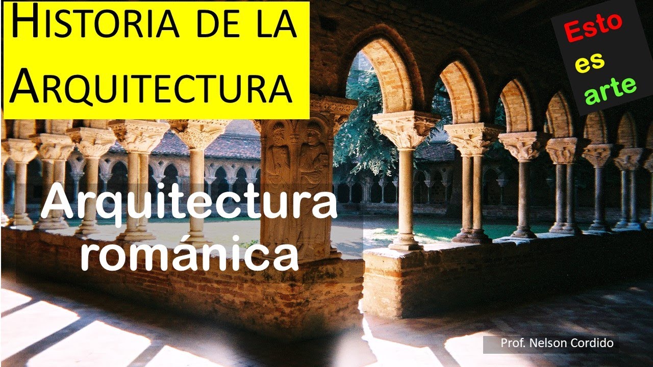 7  Arquitectura románica - La historia de la arquitectura - Edad Media