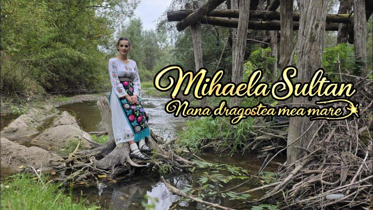 Mihaela Sultan - Nana dragostea mea mare (oficial video) NOU 2026
