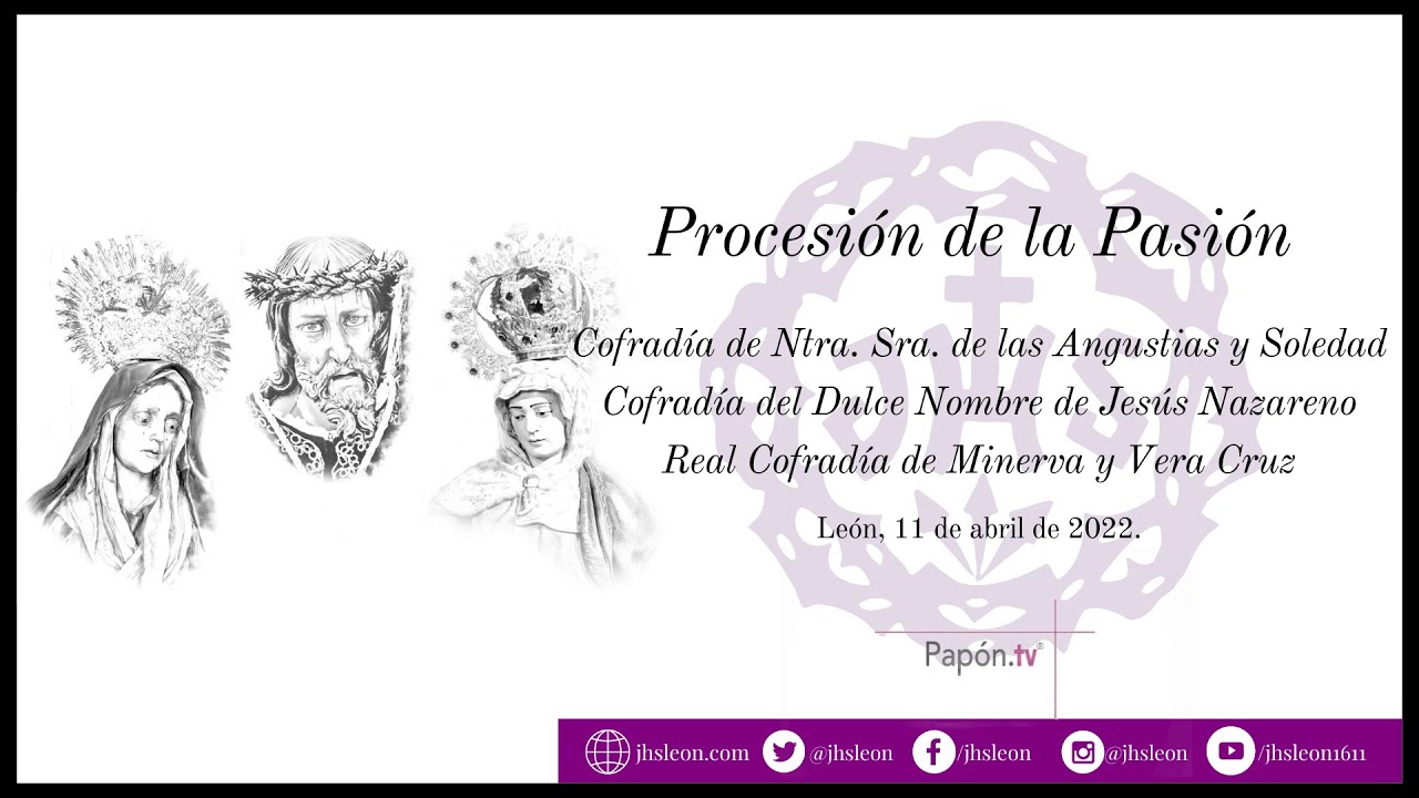 Procesión de la Pasión 2022. Papón Tv