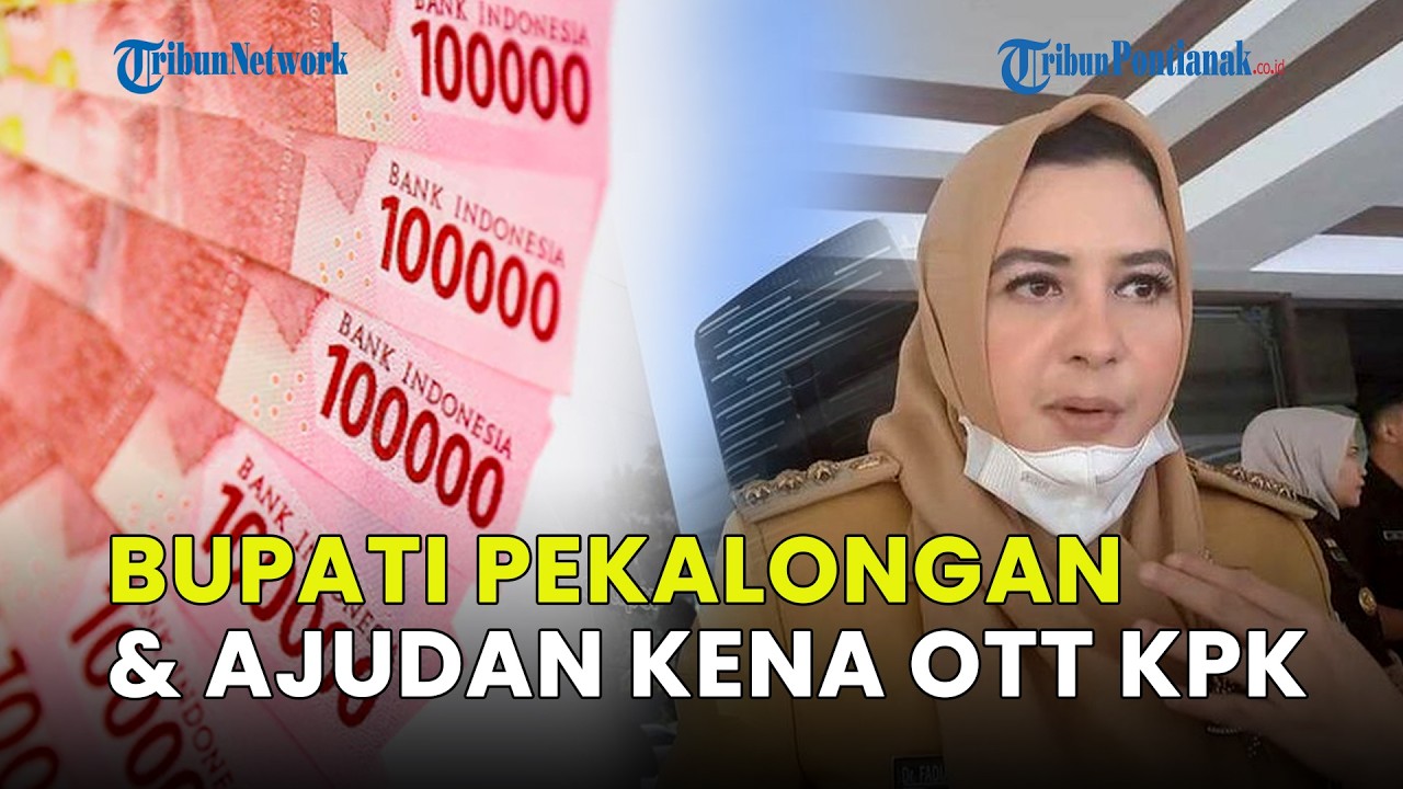 KPK TANGKAP BUPATI PEKALONGAN FADIA ARAFIQ BARENG AJUDAN DAN ORANG KEPERCAYAANNYA